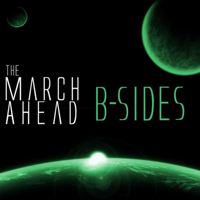 March Ahead - B-Sides (Single)