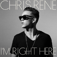 Chris Rene - I'm Right Here (EP)