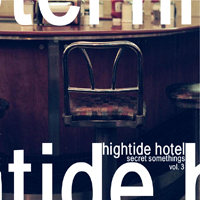 Hightide Hotel - Secret Somethings, vol. 3