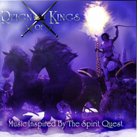Reign Of Kings - Music Inspired By The Spirit Quest