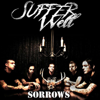 Suffer Well - Sorrows