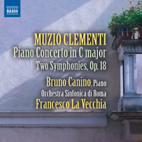 Bruno Canino - Clementi: Piano Concerto in C Major (1796); Two Symphonies, Op. 18 