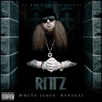 Rittz - White Jesus: Revival