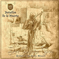 VII Batallon De La Muerte - Der Grosse Tod (Tribute To The Horde Absurd)