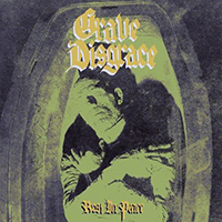 Grave Disgrace - Rest in Peace