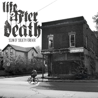 Life After Death - Scum Of Society Forever