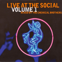 Chemical Brothers - Live at The Social, Volume 1