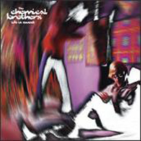 Chemical Brothers - Life is Sweet (Single: CD 2)