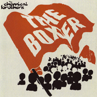 Chemical Brothers - The Boxer (EP)