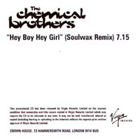 Chemical Brothers - Hey Boy, Hey Girl (Soulwax Remix)