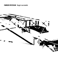 Fabrizio Paterlini - Viaggi In Aeromobile