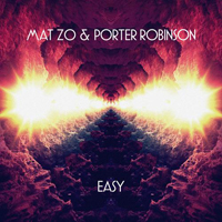 Porter Robinson - Easy (Split)