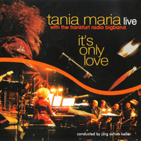 Tania Maria - It's Only Love