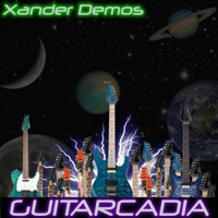 Xander Demos - Guitarcadia
