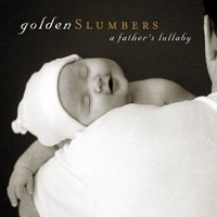 Dave Koz - Golden Slumbers: A Father's Lullaby