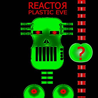Reactor (UKR) - Plastic Eve