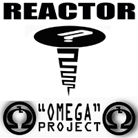 Reactor (UKR) - Omega Project (Single)