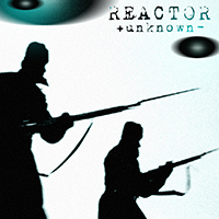Reactor (UKR) - +Unknown-