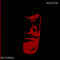 Reactor (UKR) - The Funnel