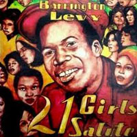 Barrington Levy - 21 Girls Salute