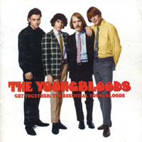 Youngbloods - Get Together: The Essential Youngbloods