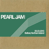 Pearl Jam - Odyssey Arena, Belfast, Northern Ireland, 06.23 (CD 1)