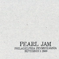 Pearl Jam - 2000.09.01 - Blockbuster Music Entertainment Centre, Camden (Philadelphia), New Jersey (CD 1)
