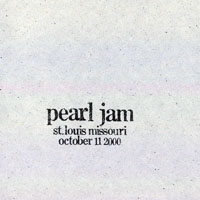 Pearl Jam - 2000.10.11 - Riverport Amphitheater, Maryland Heights (St. Louis), Missouri (CD 2)