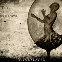 Mindslaved - The Self Paragon