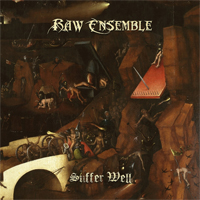 Raw Ensemble - Suffer Well