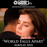 Dash Berlin - World Falls Apart (Remixes EP) 