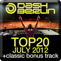 Dash Berlin - Dash Berlin Top 20: July 2012