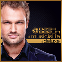 Dash Berlin - #Musicislife #Deluxe (CD 2)