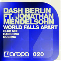 Dash Berlin - World Falls Apart (Remixes) [EP] 