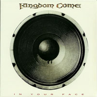 Kingdom Come - In Your Face, 1989 (Mini LP)