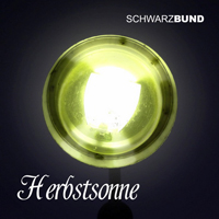 Schwarzbund - Herbstsonne (EP)