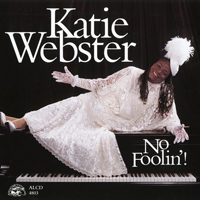 Katie Webster - No Foolin'!