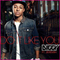 Diggy Simmons - Do It Like You (feat. Jeremih) (Single)