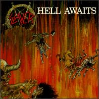 Slayer - Hell Awaits (Japan Edition)