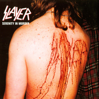 Slayer - Serenity In Murder (Japanese Edition Single)