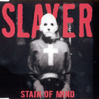Slayer - Stain Of Mind (Single)