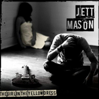 Jett Mason - The Girl In The Yellow Dress