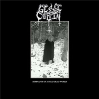 Glass Coffin - Remnants Of A Cold Dead World