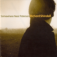 Richard Shindell - Somewhere Near Paterson