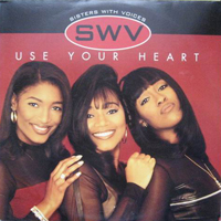 SWV - Use Your Heart (Single)
