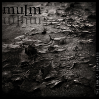 Mulm - The End Of Greatness