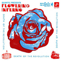 Quantic - Quantic And Flowering Inferno - Death Of The Revolution
