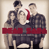 Dead Sara - Snow in Los Angeles (Single)
