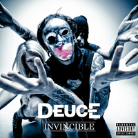 Deuce (USA, CA) - Invincible (Dot Com Edition)
