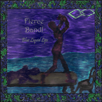Fierce Band! - Blue Liquid Lips (EP)